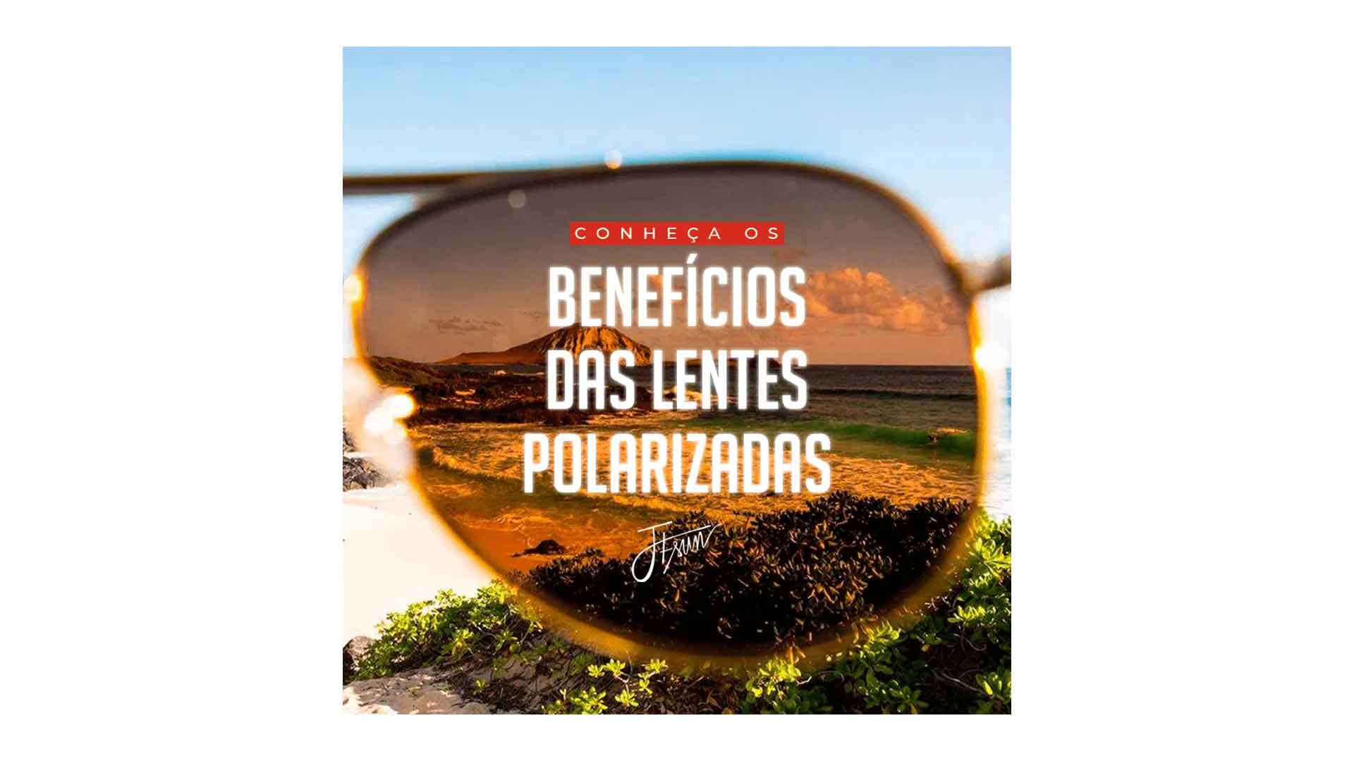 Benefícios das lentes polarizados